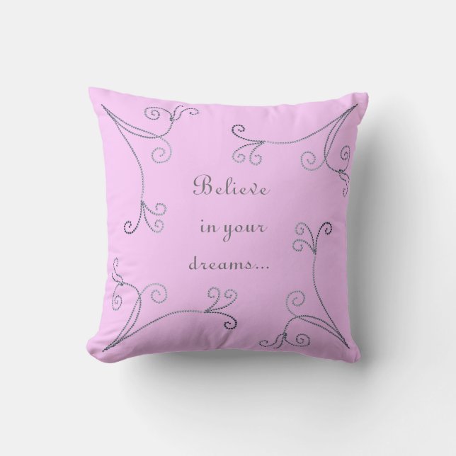 Believe in Your Dreams Pink Swirl Pillow (Front)