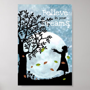 Believe in your Dreams Poster