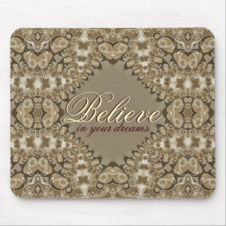 Believe in your Dreams Vintage Lace Love Mousepad