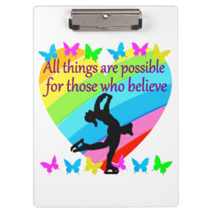 BELIEVE IN YOUR FIGURE SKATING DREAMS CLIPBOARD