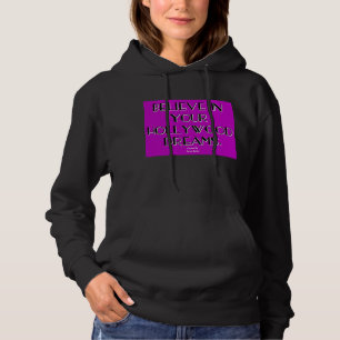 Believe In Your Hollywood Dreams Women's Hoodie