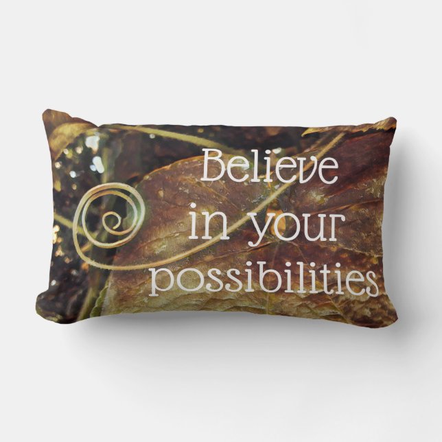 Believe in Your Possibilities Lumbar Pillow (Front)