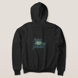 "Believe in Your Potential" Full-Zip Hoodie. Hoodie