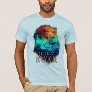 Believe in Your Roar Watercolor Lion painting T-Shirt