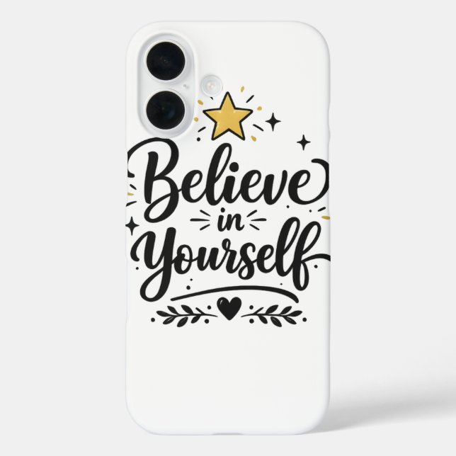 Believe in your self motivational phone case. Case-Mate iPhone case (Back)