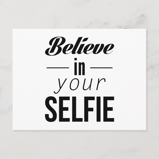 Believe In Your Selfie Postcard (Front)