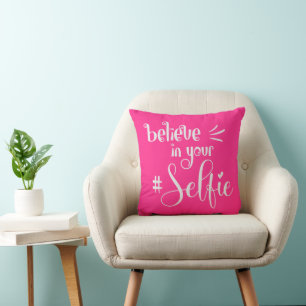 Believe in your Selfie Script White Pink Cushion
