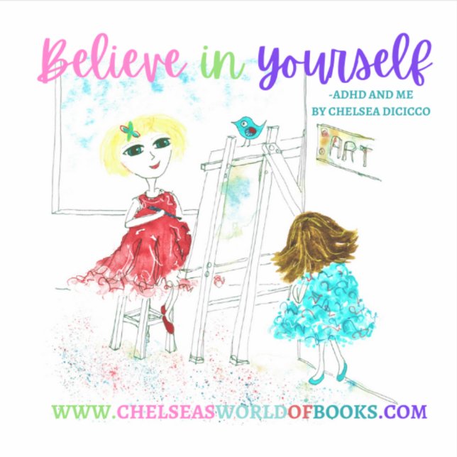 Believe in Yourself - ADHD AND ME stickers (Front)