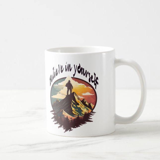 Believe in Yourself – Adventure Mountain Mug (Right)