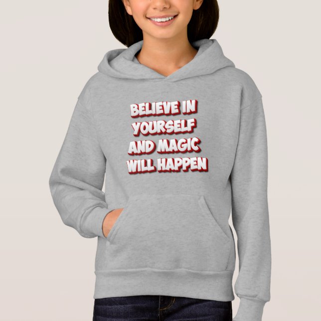 Believe in Yourself and Magic Will Happen (Front)