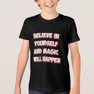 Believe in Yourself and Magic Will Happen Tri-Blend Shirt