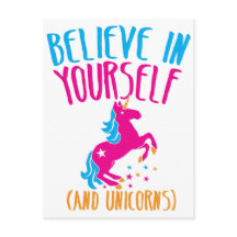 Believe in yourself (and unicorns)