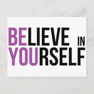Believe in Yourself - Be You - Motivational Wisdom Postcard