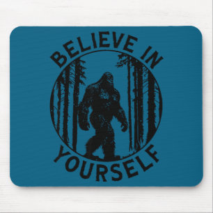 Believe In Yourself Bigfoot Forest Motivation Humo Mouse Mat