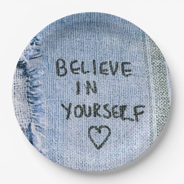 Believe in yourself Blue Denim Motivational Paper Plate (Front)