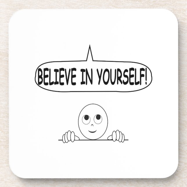 Believe In Yourself Coaster (Front)