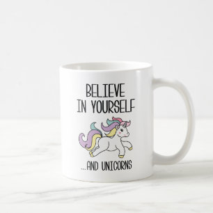 Believe In Yourself Coffee Mug