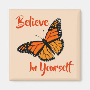 "Believe In Yourself" Colourful Butterfly Magnet
