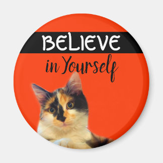 Believe in Yourself Confidence Quote Orange Kitty Magnet