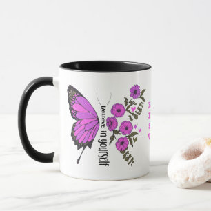 Believe in yourself custom Mug