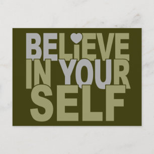 BELIEVE IN YOURSELF custom postcard