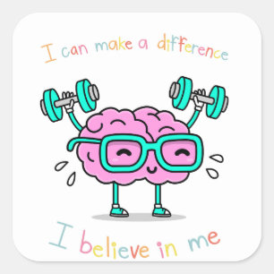 Believe in Yourself Cute Brain Motivation Square Sticker