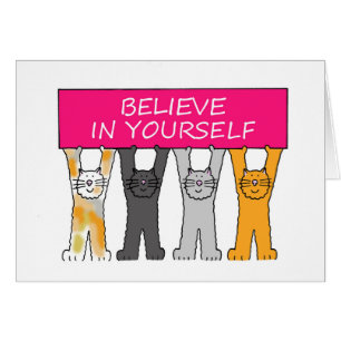 Believe in Yourself Cute Cartoon Cats
