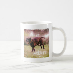 Believe in YourSelf Dog Coffee Mug