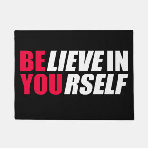 Believe in yourself    doormat