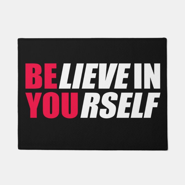 Believe in yourself    doormat (Front)