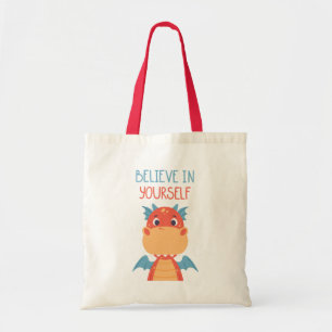 Believe In Yourself Dragon Tote Bag