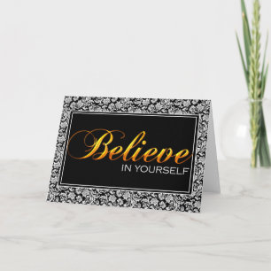 Believe in Yourself Friendship Greeting Card