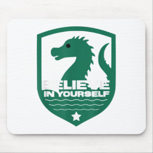Believe In Yourself Funny Motivational Loch Ness M Mouse Mat