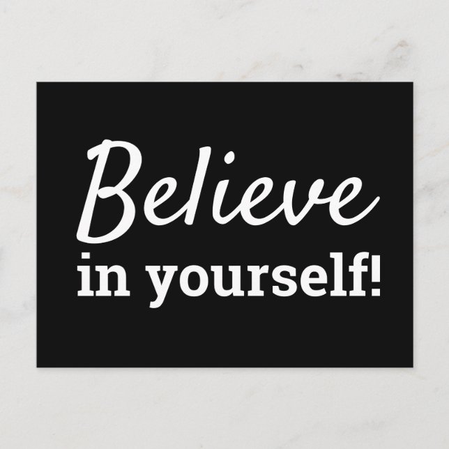 Believe in Yourself Inspiration Motivational Quote Postcard (Front)