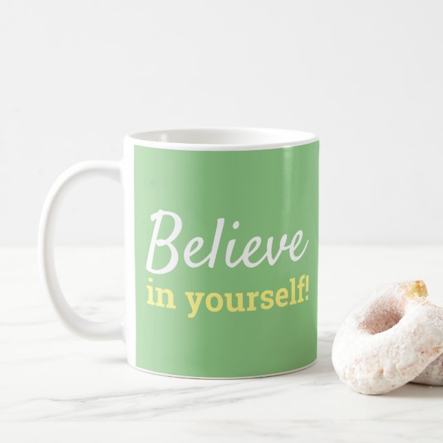 Believe in Yourself Inspiration Quote Green White Coffee Mug (With Donut)