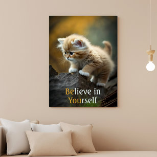 Believe in Yourself Inspirational Cat Poster 
