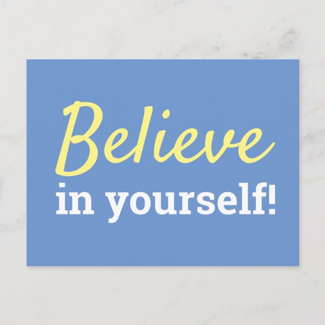 Believe in Yourself Inspirational Quote Blue White Postcard (Front)