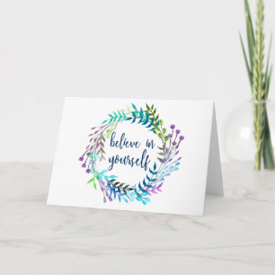 "Believe In Yourself" Inspirational Quote Card