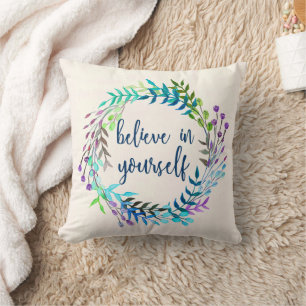 "Believe In Yourself" Inspirational Quote Cushion