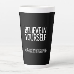 Believe in Yourself Inspirational Quote Mug