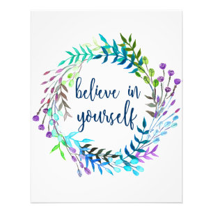 "Believe In Yourself" Inspirational Quote Photo Print