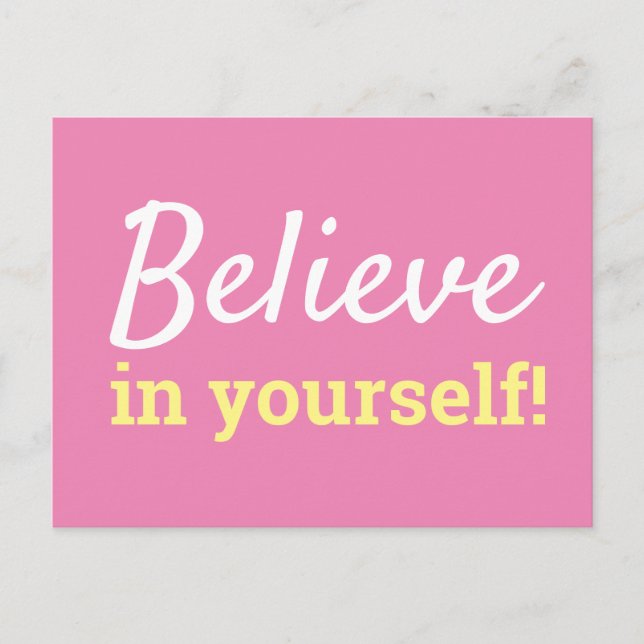 Believe in Yourself Inspirational Quote Pink White Postcard (Front)