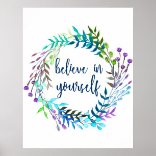 "Believe In Yourself" Inspirational Quote Poster