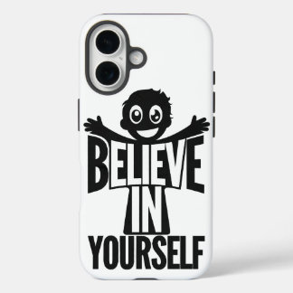 Believe in Yourself iPhone Case