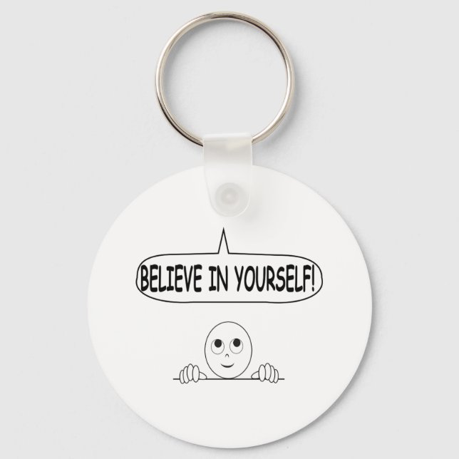 Believe In Yourself Key Ring (Front)