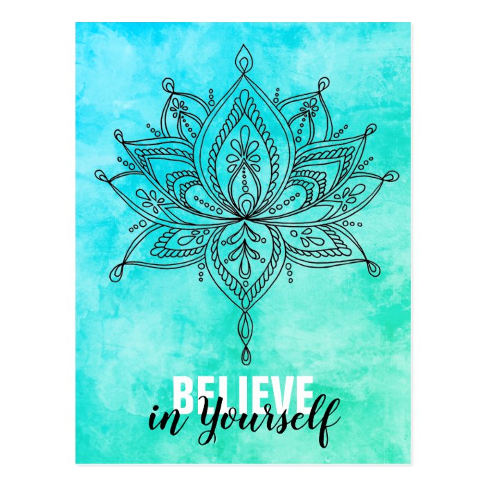 Believe In Yourself Lotus Mandala Turquoise Postcard | Zazzle.co.uk