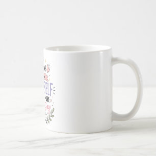 Believe In Yourself Motivational Quote Coffee Mug
