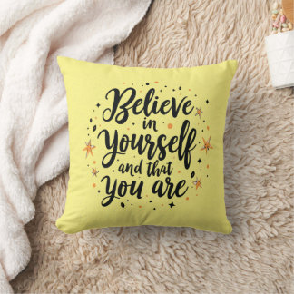 Believe in Yourself Motivational Quote Design Cushion