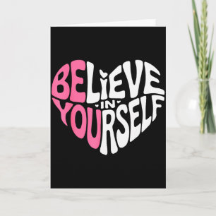 Believe In Yourself Motivational Quote Inspiration Card