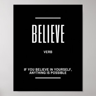 Believe In Yourself Motivational Quote Poster
